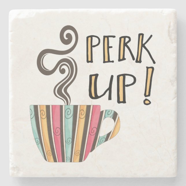 Dessous-de-verre En Pierre Citation de café Perk Up (Devant)