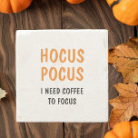 Dessous-de-verre En Pierre Citation Hocus Pocus Funny Halloween | Orange<br><div class="desc">Citation Hocus Pocus Funny Halloween | Orange</div>