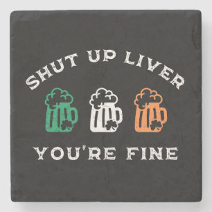 Dessous-de-verre En Pierre Drôle St. Patrick's Day Shut Up Liver Vous allez b