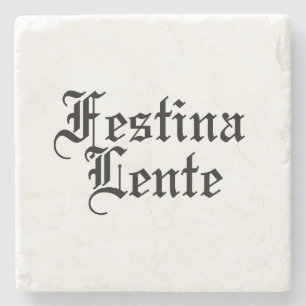 Dessous-de-verre En Pierre Festina Lente - Faire la hâte lentement - Phrase l