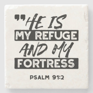 Dessous-de-verre En Pierre Il est mon refuge et ma forteresse - Psaume 91:2 B