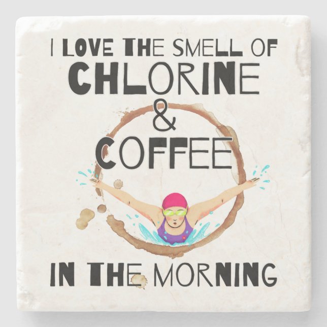 Dessous-de-verre En Pierre J'aime l'odeur du Chlorine et du Café.w (Devant)