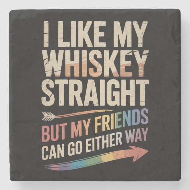 Dessous-de-verre En Pierre J'Aime Mon Whiskey Droit Mais Mes Amis LGBTQ (Devant)