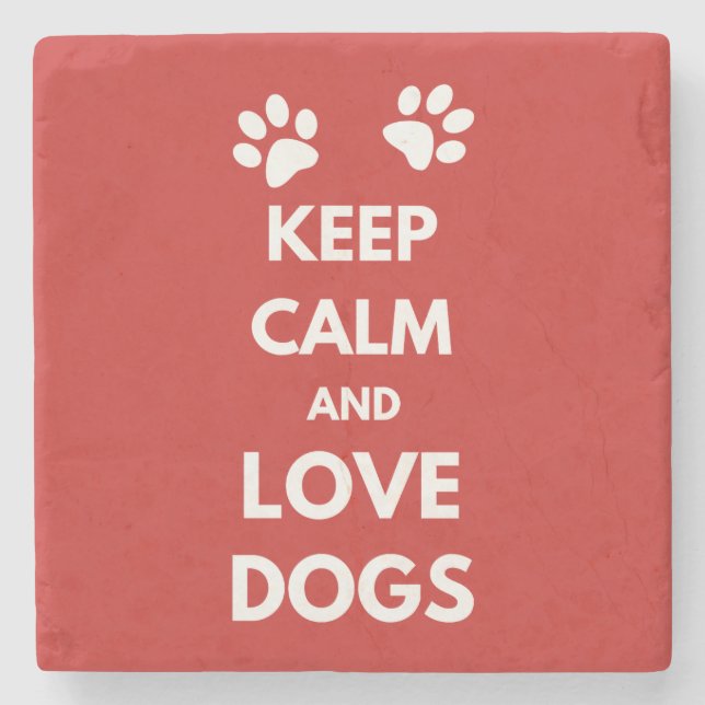 Dessous-de-verre En Pierre Keep calm and love dogs (Devant)