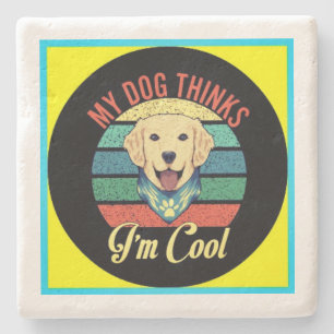 Dessous-de-verre En Pierre MON CHIEN PENSE QUE JE SUIS COOL Dessous de verre