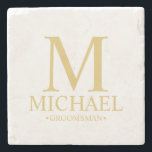 Dessous-de-verre En Pierre Monogramme et nom personnalisé moderne Groomsman<br><div class="desc">Cadeaux de Groomsman Personnalisés modernes avec monogramme personnalisé,  nom et titre de marionnettiste en style de police serif classique or. Aussi parfait pour Best Man,  Père de la Mariée et plus. Remarque : Les détails du papier sont simulés dans l'illustration. Il n'y aura pas de métal sur ce produit.</div>