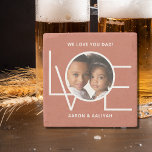 Dessous-de-verre En Pierre Photo personnalisée amour que vous papa<br><div class="desc">This We Love You Dad Photo Stone Dessous de verre est décoré avec le mot LOVE dans la typographie blanche sur un arrière - plan en terre cuite rouille. Facilement personnalisable avec votre photo et votre nom. Parfait comme cadeau de Fête des pères.</div>