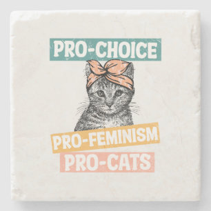 Dessous-de-verre En Pierre Pro-Choice, Pro-Féminisme, Pro-Cat   AMOUREUX DES 