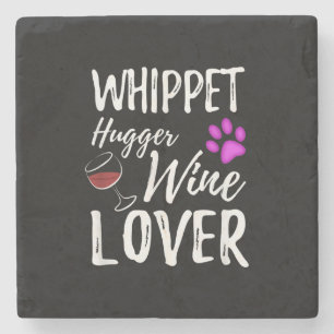 Dessous-de-verre En Pierre Whippet Hugger Vin Lover Chien maman ou chien papa