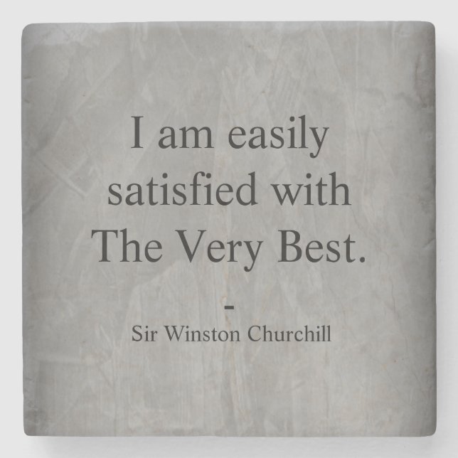 Dessous-de-verre En Pierre Winston Churchill Quote; The Very Best (Devant)
