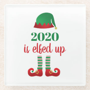 Dessous-de-verre En Verre 2020 Est Elfed Up Funny Noël Disant