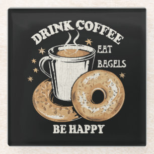 Dessous-de-verre En Verre Boire du café manger des bagels être heureux