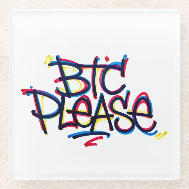 Dessous-de-verre En Verre "BTC Please" (Couleur) (Devant)