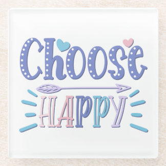 Dessous-de-verre En Verre Choisissez Happy stay positif choisissant d'être h
