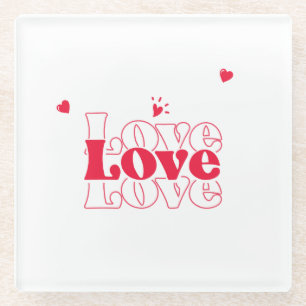 Dessous-de-verre En Verre Conception graphique de typographie d'amour rouge