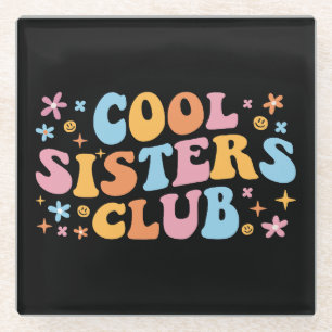 Dessous-de-verre En Verre Cool Sisters Club III