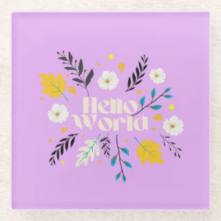 Dessous-de-verre En Verre Coussin décoratif floral Hello World