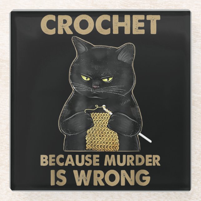 Dessous-de-verre En Verre Crochet Parce Que Le Meurtre Est Mal Crochet Chat  (Devant)