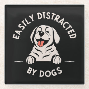 Dessous-de-verre En Verre Facilement distrait par les chiens