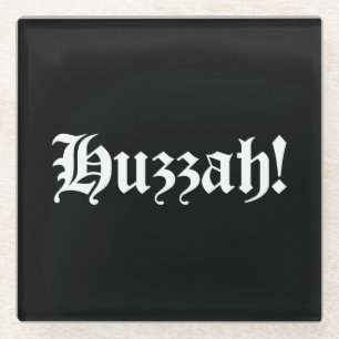 Dessous-de-verre En Verre Hourra ! {Typographie Médiévale}