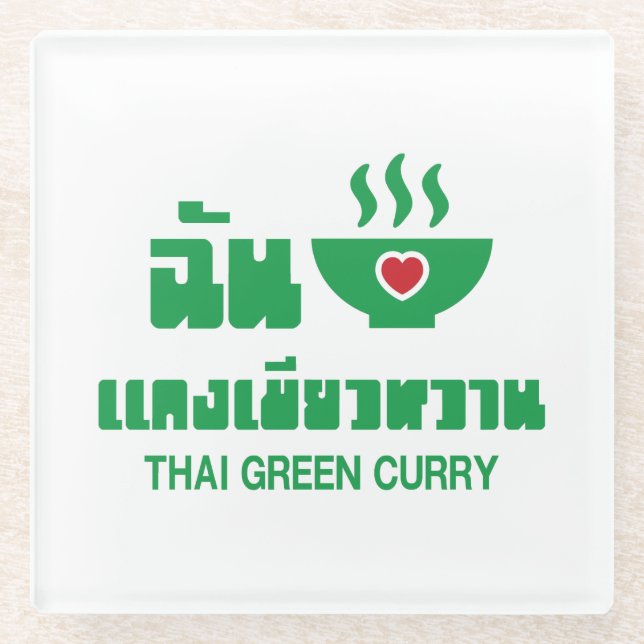 Dessous-de-verre En Verre I Heart (Love) Thai Green Curry (Devant)