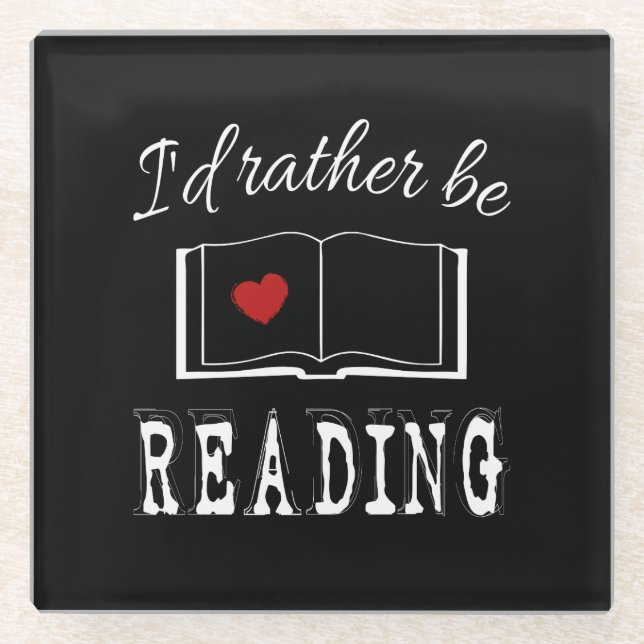 Dessous-de-verre En Verre I'd rather be reading (Devant)