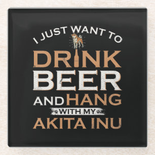 Dessous-de-verre En Verre J'ai juste want to drink beer and hang with my shi