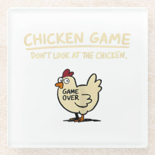 Dessous-de-verre En Verre Jeu de poulet Ne regardez pas le poulet drôle de p