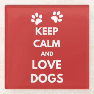 Dessous-de-verre En Verre Keep calm and love dogs