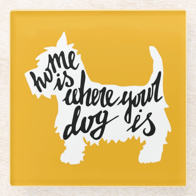 Dessous-de-verre En Verre La maison est où votre chien est (Devant)