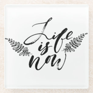 Dessous-de-verre En Verre La vie est maintenant