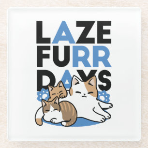 Dessous-de-verre En Verre Laze Furr Days - Cute Lazy Cats Design