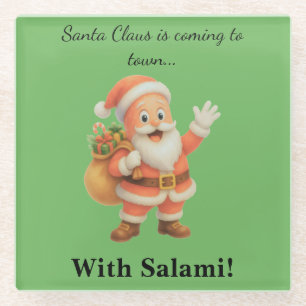 Dessous-de-verre En Verre Le Père Noël arrive en ville.. Avec du salami ! 