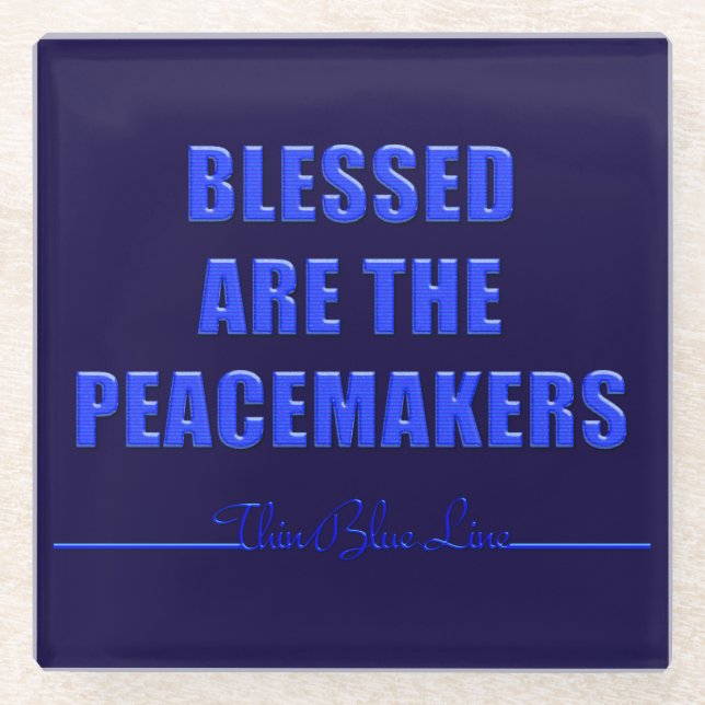 Dessous-de-verre En Verre Ligne Bleue Mince Heureux sont les Peacemakers (Devant)