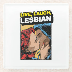 Dessous-de-verre En Verre Live Laugh Lesbian