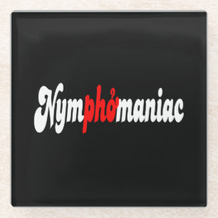 Dessous-de-verre En Verre Nymphomane