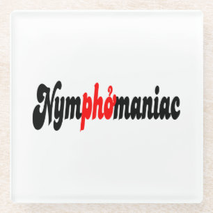 Dessous-de-verre En Verre Nymphomane