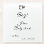 Dessous-de-verre En Verre oh garçon fille baby shower ajouter nom date année<br><div class="desc">conception modifiable</div>