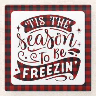 Dessous-de-verre En Verre Red Plaid Fun Tis the Season to be Freeze Winter