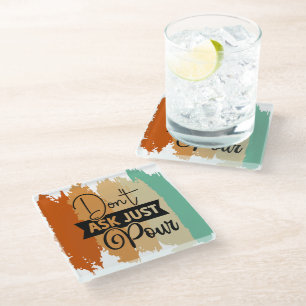 Dessous-de-verre En Verre Retro Ne pas demander juste pour