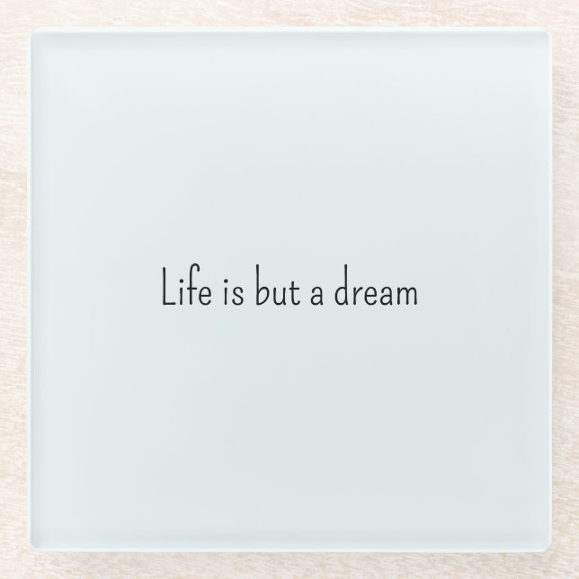 Dessous-de-verre En Verre Romantic Blue Life is but a dream (Devant)