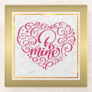Dessous-de-verre En Verre Sois Mienne" Texte Vintage : Joyuse Saint-Valentin
