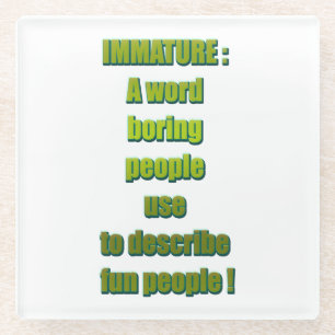 Dessous-de-verre En Verre Texte drôle non mûr