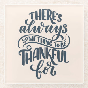 Dessous-de-verre En Verre There's Always Something