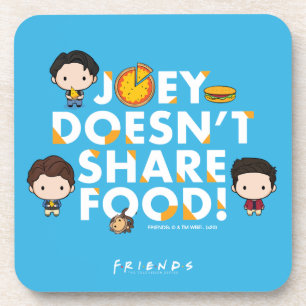 Dessous-de-verre FRIENDS™ Joey ne partage pas la nourriture Chibi