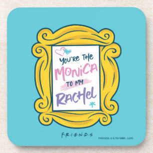 Dessous-de-verre FRIENDS™ Peephole   You're the Monica to my Rachel