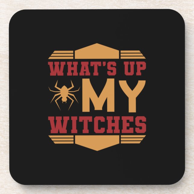Dessous-de-verre Halloween What up My Witches (Devant)
