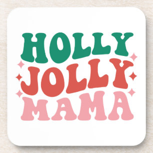 Dessous-de-verre Holly Jolly Mama - Fun Holiday Design