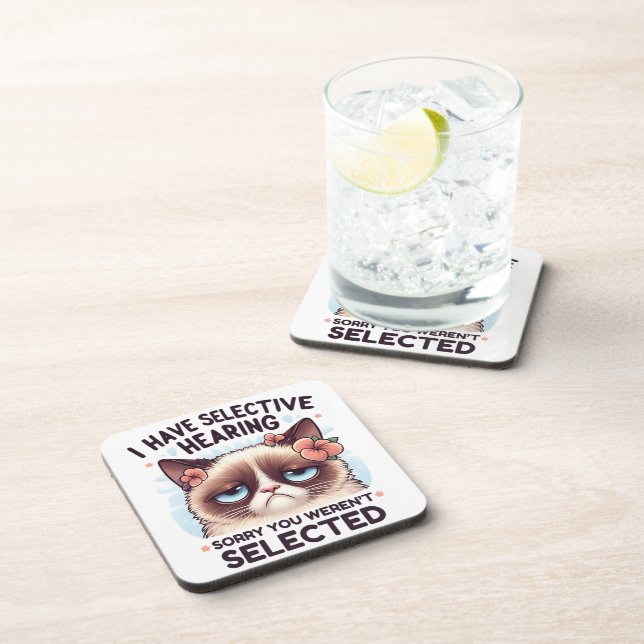 Dessous-de-verre I Have Selective Hearing Funny Cat Lover Gift  (Côté Droit)