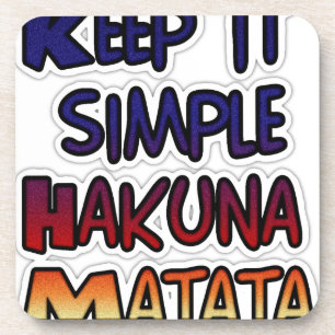Dessous-de-verre Impression d'art Hakuna Matata Gardez Les Choses S